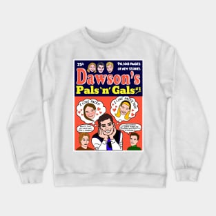 Dawson's Creek Pals n Gals, Archie-inspired Crewneck Sweatshirt